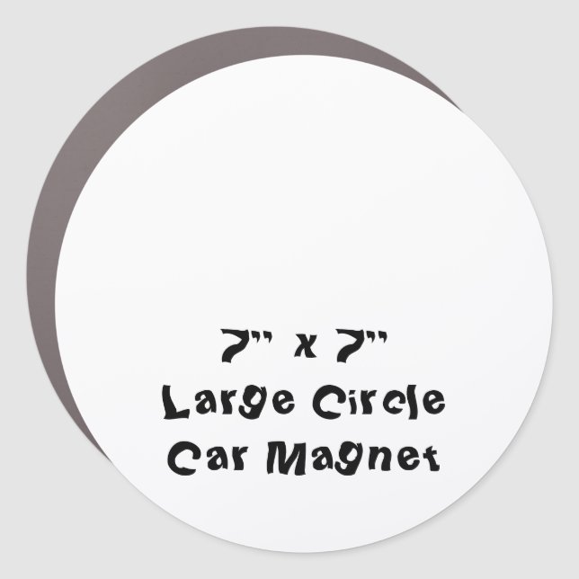 Create Your Personalized 7" x 7" Large Circle Car Magnet (Front)