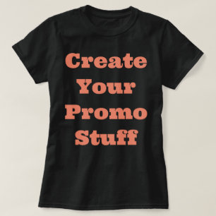 "Create Yours" T-Shirt