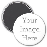 Create Yourt Own 3'' Round Magnet at Zazzle