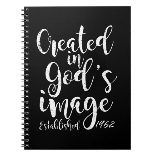 Created In Gods Image 1962 60th Birthday Notebook
