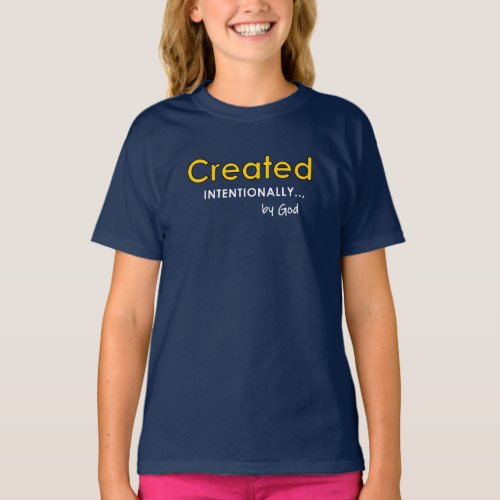 Created Intentionally by God T_Shirt