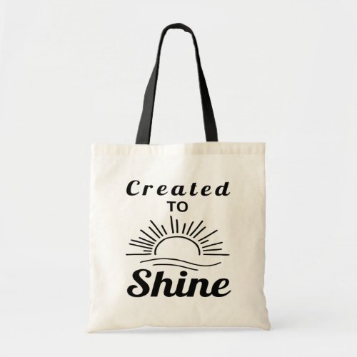 Created to Shine Tote Bag