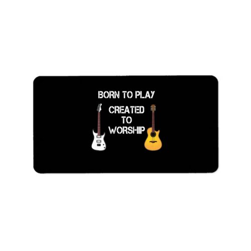 Created to Worship Christian Guitar Player Label