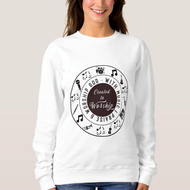 Created to Worship Sweatshirt (Front)