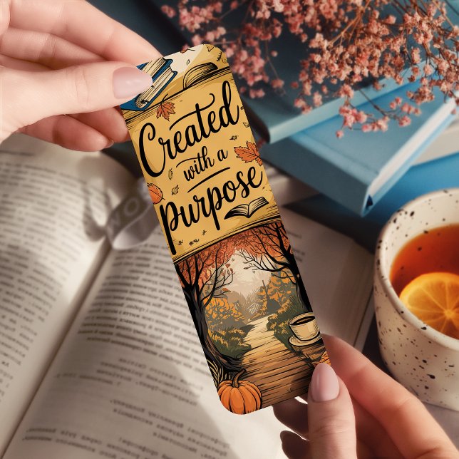 Created with a purpose Autumn Fall Christian  Bookmarks (Creator Uploaded)