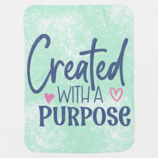 Created With A Purpose Baby Blanket