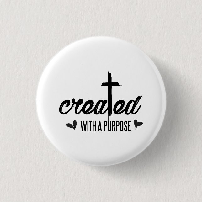 Created With A Purpose - Christian Button (Front)