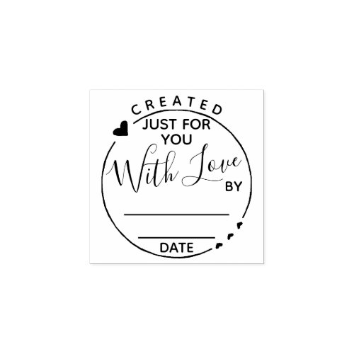 Created with Love Artwork Signature with Date Rubber Stamp