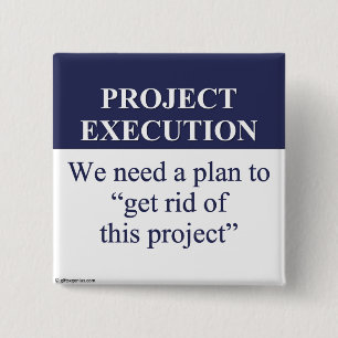Creating a Project Execution Plan (3) Pinback Button