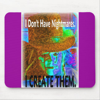 Creating Nightmares Mouse Pad