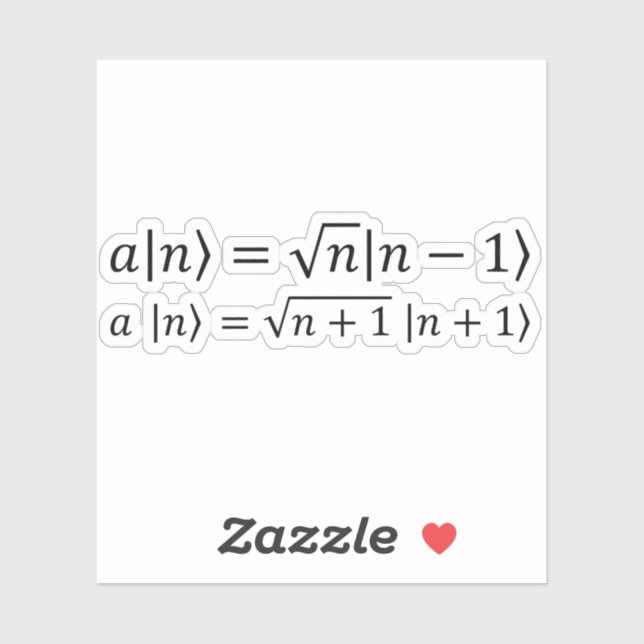 Creation And Annihilation Operators Sticker (Sheet)