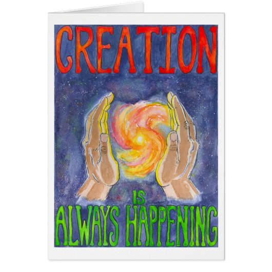 Creation is Always Happening Cards (Front)
