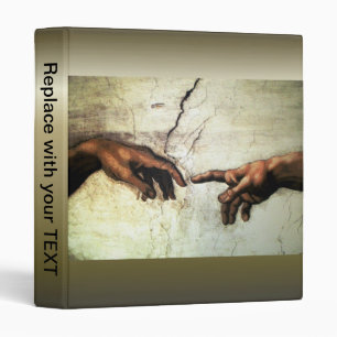 Creation of Adam - Hands Michelangelo 1475 - 1564 3 Ring Binder