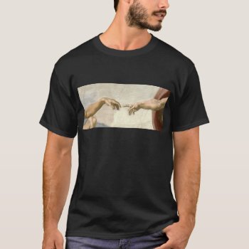 Creation Of Adam Hands - Michelangelo T-shirt by ZazzleArt2015 at Zazzle