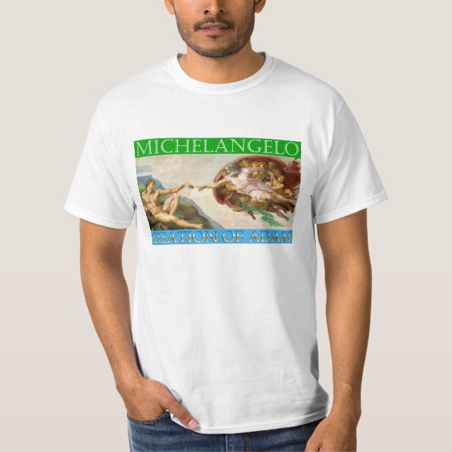 Creation of Adam - Michelangelo, Sistine Chapel T-Shirt (Front)