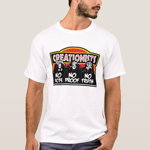 Creationists _ Blind Deaf and Dumb T_Shirt