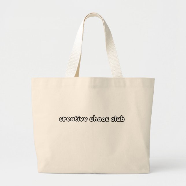 creative chaos club large tote bag (Front)