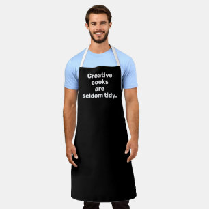 Creative Cooks are Seldom Tidy Black Apron