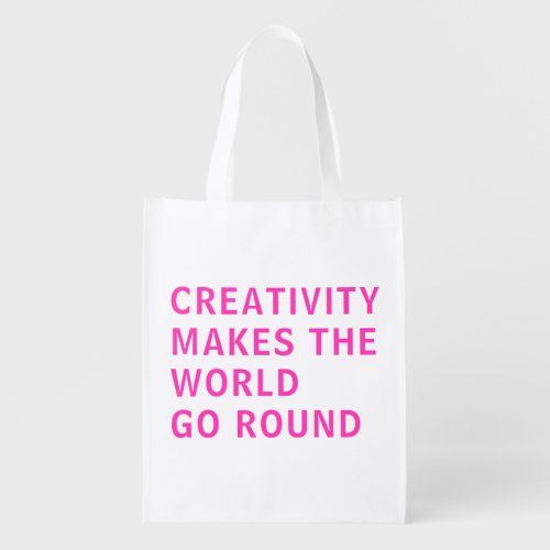 Creative Creativity Slogan Quote Pink Typography Grocery Bag