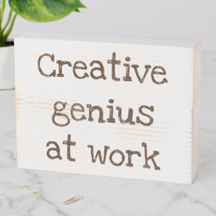 Creative Genius at Work Wooden Box Sign