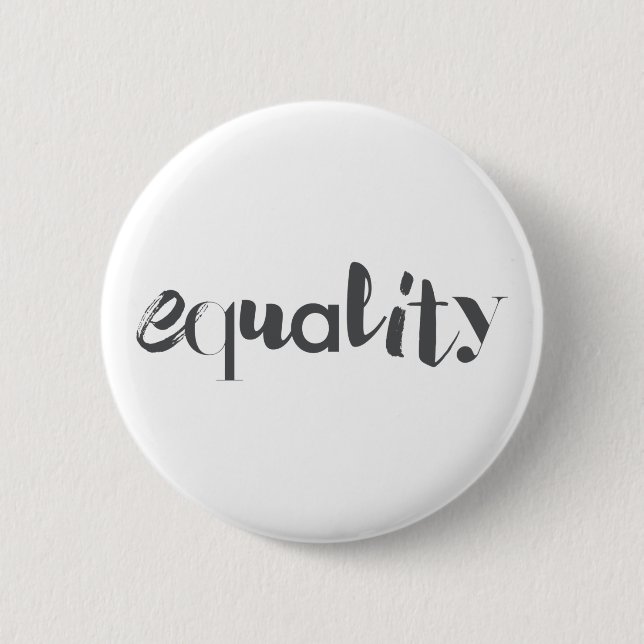 Creative, modern, playful, cool design of Equality Button (Front)