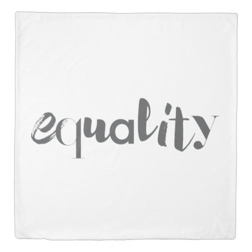 Creative modern playful cool design of Equality Duvet Cover