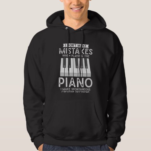 Creative Pianist Witty Piano Musician Music Lover Hoodie
