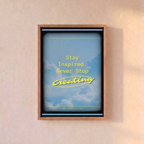 creative quote print. foam board