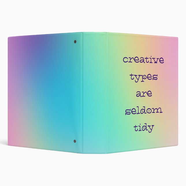 "Creative Types Are Seldom Tidy" Binder (Background)