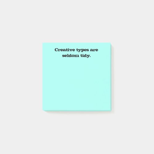 Creative Types are Seldom Tidy Post_it Notes