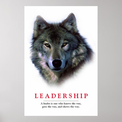 Creative Unique Inspirational Leadership Wolf Poster