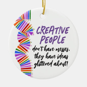 Creatives gift. Funny artist quote Ceramic Ornament