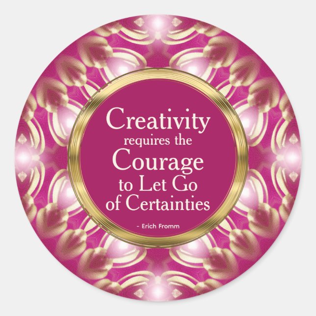 Creativity Courage Custom Quote Pink Gold Classic Round Sticker (Front)