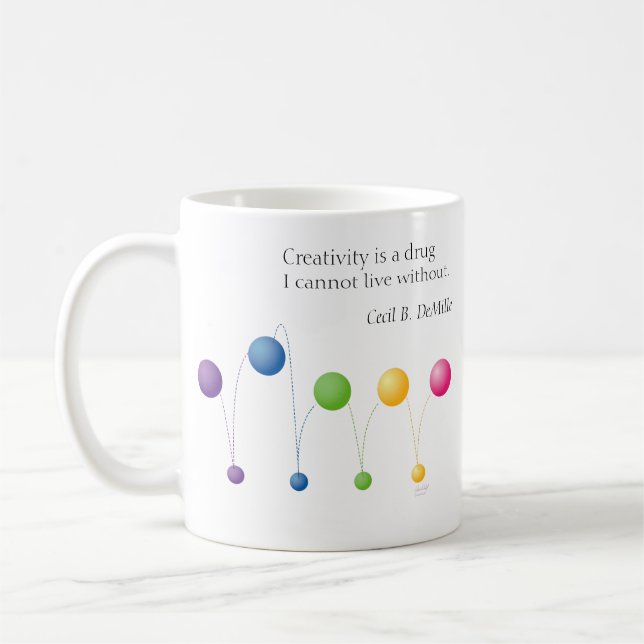 Creativity is a drug I cannot live without. Balls Coffee Mug (Left)