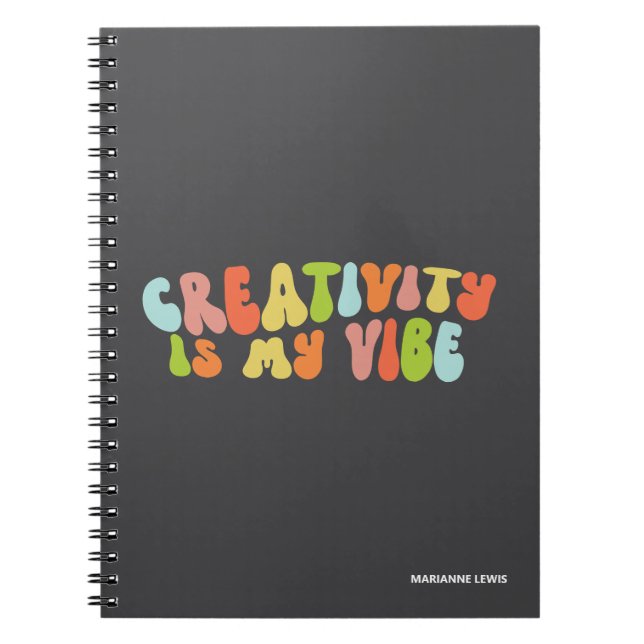 Creativity Is My Vibe, Artist Creative or Crafter Notebook (Front)