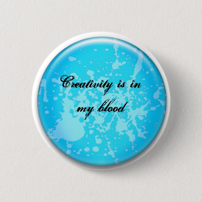 Creativity, it thrives pinback button (Front)