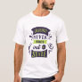 Creativity Never Goes Out of Style !!! T-Shirt