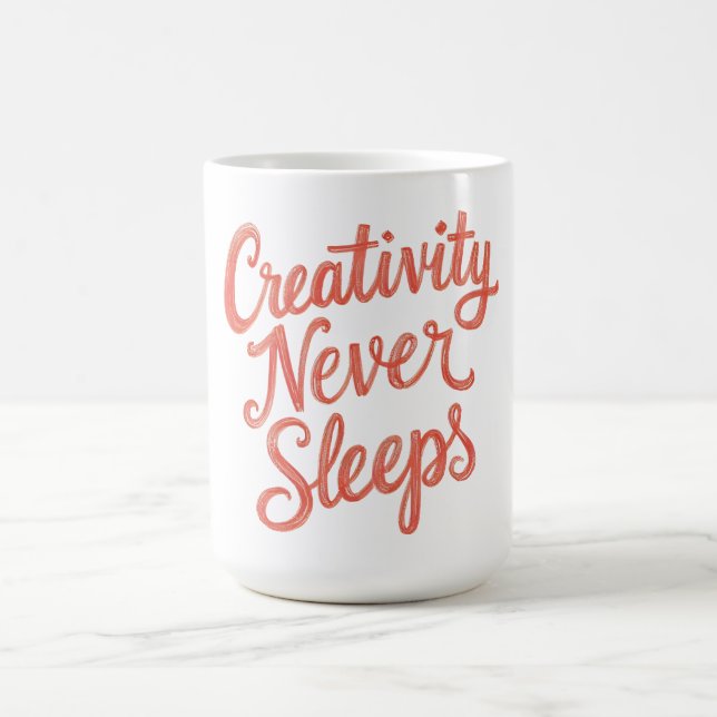 Creativity Never Sleeps - Artistic Back to School Coffee Mug (Center)