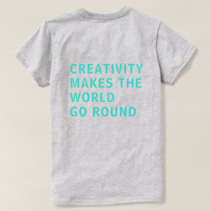 Creativity Quote Blue Typography Back Print Gray T-Shirt