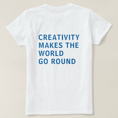 Creativity Quote Blue Typography Back Print T_Shirt