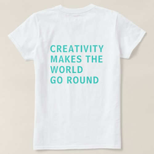 Creativity Quote Blue Typography Back Print  T_Shirt