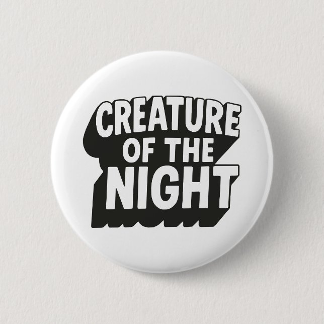 Creature of The Night Button (Front)