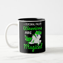 crebral palsy warriors are magical Two-Tone coffee mug