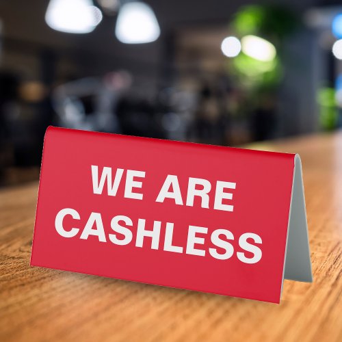Credit Card Only Cashless Business Table Tent Sign