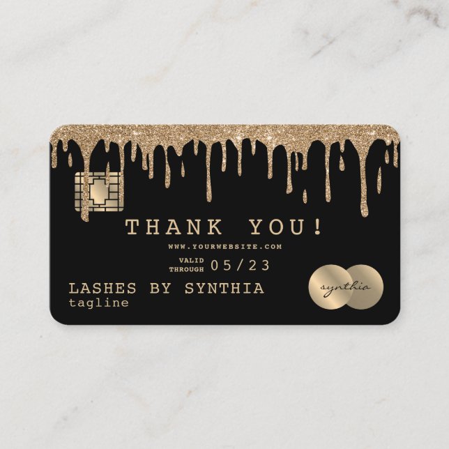 Credit Card Styled Thank You Dripping Gold (Front)