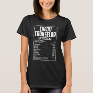 Credit Counselor Nutrition Facts T-Shirt