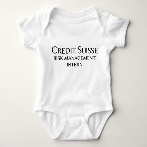 Credit Suisse Risk Management Intern  Baby Bodysuit