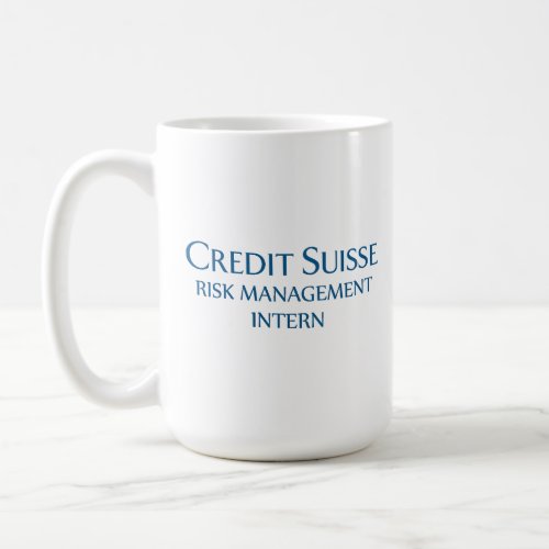 Credit Suisse Risk Management Intern Coffee Mug