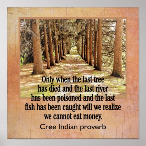 Cree Indian Proverb ___ art print __ 12 x 12