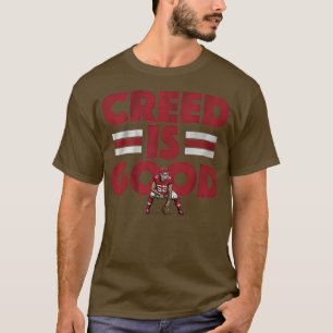 Creed Humphrey is good T-Shirt